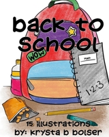 Back to School: Coloring Book for Kids B0B92CH3QQ Book Cover