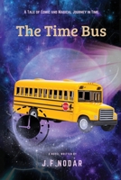 The Time Bus 0975628127 Book Cover