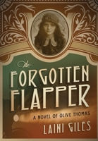 The Forgotten Flapper 0994734905 Book Cover