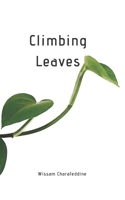 Climbing Leaves B087FJ9V6J Book Cover