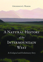 Evolution And Ecology In The Southern Rockies And The Intermountain Region 160781028X Book Cover