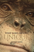 What Makes Biology Unique?: Considerations on the Autonomy of a Scientific Discipline 0521841143 Book Cover