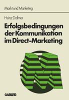 Erfolgsbedingungen Der Kommunikation Im Direct-Marketing 3409351620 Book Cover