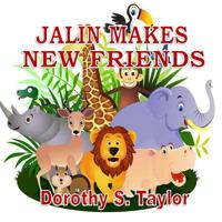Jalin Makes New Friends 1985437147 Book Cover