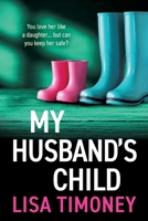 My Husband's Child 1806564815 Book Cover