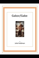 Gabor/Gabe B08WZH8KJK Book Cover