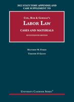 Labor Law, Cases and Materials, 17th, 2022 Statutory Appendix and Case Supplement 1636599435 Book Cover