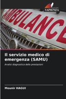 Il servizio medico di emergenza (SAMU) (Italian Edition) 6208335078 Book Cover