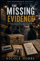The Ravenwood Society: The Missing Evidence B0HFQMDPFD Book Cover