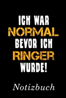 Ich War Normal Bevor Ich Ringer Wurde Notizbuch: Notizbuch mit 110 linierten Seiten Format 6x9 DIN A5 Soft cover matt 1696594774 Book Cover