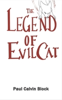 The Legend Of Evil Cat B0851LYCZK Book Cover