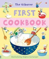 First Cookbook (Children's Cooking) 0794514790 Book Cover