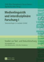 Medienlinguistik Und Interdisziplinaere Forschung I: Textsortenfragen Im Medialen Umfeld 3631667825 Book Cover
