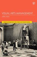 Visual Arts Management, 2nd Edition 1138684716 Book Cover