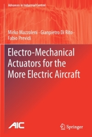 Electro-Mechanical Actuators for the More Electric Aircraft 303061798X Book Cover