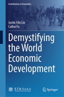 Demystifying the World Economic Development (Contributions to Economics) 9819756316 Book Cover