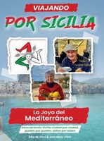 Descubriendo Sicilia: La joya del Mediterráneo (Spanish Edition) 1971138762 Book Cover