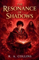 The Resonance of Shadow B0GY1P1W2F Book Cover