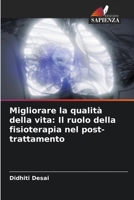 Migliorare la qualità della vita: Il ruolo della fisioterapia nel post-trattamento (Italian Edition) 6207862899 Book Cover