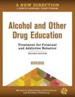 A New Direction: Alcohol and Other Drug Education Workbook 1616497920 Book Cover