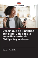 Dynamique de l'inflation aux États-Unis sous la nouvelle courbe de Phillips keynésienne 6205708116 Book Cover