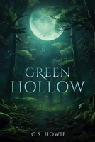 Green Hollow B0CNMYGD8D Book Cover