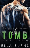 The Tomb: Escaped B08W7DWJ6F Book Cover