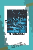 El Shaddai: El Se�or DIOS TODOPODEROSO 1095406299 Book Cover