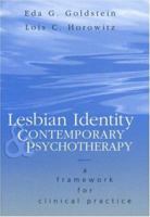 Lesbian Identity and Contemporary Psychotherapy 1138009814 Book Cover