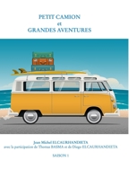 Petit Camion et Grandes Aventures 171482683X Book Cover