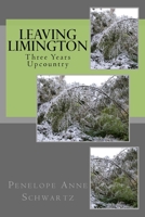 Leaving Limington: Three Years Upcountry 1533275734 Book Cover