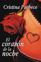 El Corazon De La Noche / The Night Heart (Best Seller) 9681105842 Book Cover