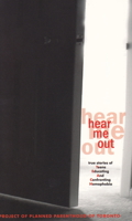 Hear Me Out: True Stories of Teens Educating and Confronting Homophobia 1896764878 Book Cover