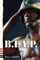 B. I. A. P.: Baghdad International Airport 1508704910 Book Cover