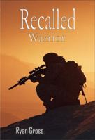 Recalled Warrior 1970970049 Book Cover
