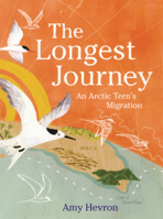 Longest Journey: An Arctic Tern's Migration B0GN2DC7NK Book Cover