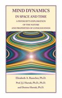 Mind Dynamics in Space and Time 1892139448 Book Cover