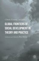 Global Frontiers of Social Development in Theory and Practice: Climate, Economy, and Justice 1137460709 Book Cover