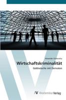 Wirtschaftskriminalität 3639446941 Book Cover