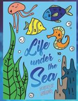 Life Under the Sea: Color by Number: A Super Fun Ocean Coloring Activity Book for Kids with Fish, Whales, Sharks and Sea Life 1722783761 Book Cover