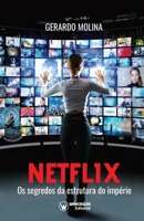 Netflix. Os segredos da estrutura do imperio 8418262273 Book Cover
