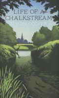 Life of a Chalkstream 0007547889 Book Cover