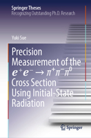 Precision Measurement of the +-?p? p? p° Cross Section Using Initial-State Radiation 9819546435 Book Cover