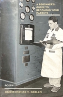 A Beginners Guide to Becoming Your Parents 1954573200 Book Cover