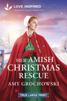 Her Amish Christmas Rescue: An Uplifting Inspirational Romance 1335985018 Book Cover