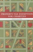 Property-Tax Exemption for Charities: Mapping the Battlefield 0877667063 Book Cover