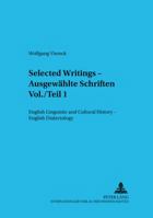 Selected Writings - Ausgewahlte Schriften: English Linguistic And Cultural History - English Dialectology, English/german/french (Bamberger Beitrage Zur Englischen Sprachwissenschaft/Univers) 3631529996 Book Cover