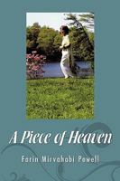 A Piece of Heaven 1449019099 Book Cover