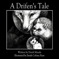 A Drifen's Tale 1449027822 Book Cover