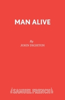 Man Alive! (Acting Edition) 0573012598 Book Cover